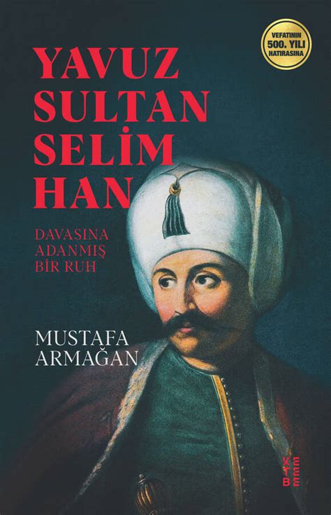 yavuz sultan selim han kitap özeti